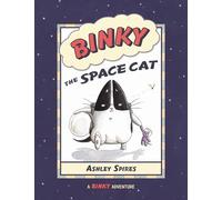 Binky the Space Cat: 1 (Binky Adventure)