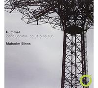 Binns,Malcolm - Hummel: Piano Sonatas op. 81 & op. 106