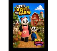 Bino & Pandona: Let's Visit the Farm: A Farm Animal Coloring Book for Kids Ages 3-8 Featuring Cute Animals and Fun Farm Adventures (Bino & Pandona Series)