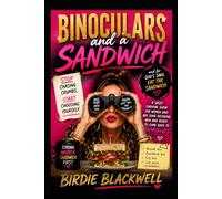 Binoculars and A Sandwich: Stop Chasing Crumbs and Start Choosing Yourself