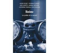 Binôme, le poète et le savant: Tome 4