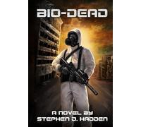 BIO-DEAD: The Official Novelization