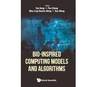BIO-INSPIRED COMPUTING MODEL AND ALGORITHM