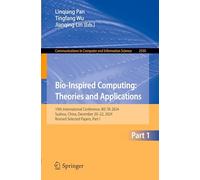 Bio-Inspired Computing: Theories and Applications: 19th International Conference, BIC-TA 2024, Suzhou, China, December 20-22, 2024, Revised Selected ... in Computer and Information Science, 2530)
