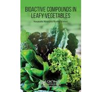 Bioactive Compounds in Leafy Vegetables