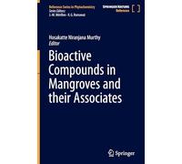 Bioactive Compounds in Mangroves and their Associates (Reference Series in Phytochemistry)