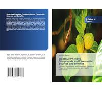 Bioactive Phenolic Compounds and Flavonoids: Sources and Benefits: Phenolic Compounds and Flavonoids: Bioactive Properties, Dietary Sources, and Health Implications