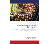 Bioactive Triazole Metal Complexes: SYNTHESIS CHARACTERIZATION AND BIOLOGICAL EVALUATION OF METAL COMPLEXES DERIVED FROM 4-AMINO-5-MERCAPTO-1,2,4-TRIAZOLE