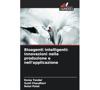 Bioagenti intelligenti: Innovazioni nella produzione e nell'applicazione