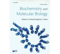 Biochemistry and Molecular Biology by William H. Elliott (2009-03-25)