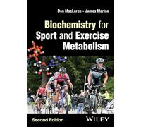 Biochemistry for Sport and Exercise Metabolism – Wiley-VCH
