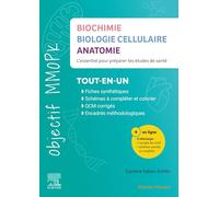 Biochimie - Biologie cellulaire - Anatomie: L'essentiel pour préparer ses études en santé