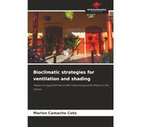 Bioclimatic strategies for ventilation and shading: Impact on hygrothermal comfort and energy performance in the tropics
