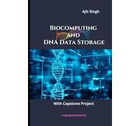 Biocomputing and DNA Data Storage