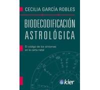 Biodecodificación astrologica: El código de los síntomas en la carta natal