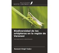 Biodiversidad de los ortópteros en la región de Varanasi: Una exploración e identificación