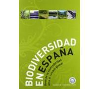 Biodiversidad En España: Base De La Sostenibilidad Ante El Cambio Glob