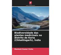 Biodiversidade das plantas medicinais no distrito de Koria (Chhattisgarh), Índia