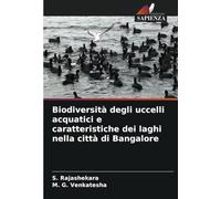 Biodiversità degli uccelli acquatici e caratteristiche dei laghi nella città di Bangalore