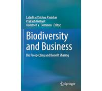 Biodiversity and Business: Bio Prospecting and Benefit Sharing