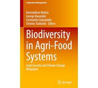 Biodiversity in Agri-Food Systems: Food Security and Climate Change Mitigation (Cooperative Management)