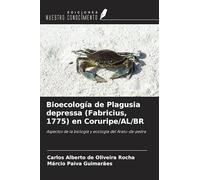 Bioecología de Plagusia depressa (Fabricius, 1775) en Coruripe/AL/BR: Aspectos de la biología y ecología del Aratu-da-pedra