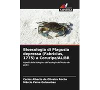 Bioecologia di Plagusia depressa (Fabricius, 1775) a Coruripe/AL/BR: Aspetti della biologia e dell'ecologia dell'Aratu-da-pedra