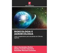 Bioecologia E Agroecologia: Texto complementar para estudantes de Ciências Agrárias