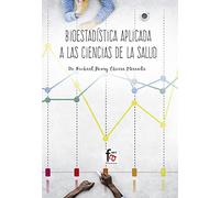 Bioestadística aplicada a las ciencias de la salud (CIENCIAS SANITARIAS)