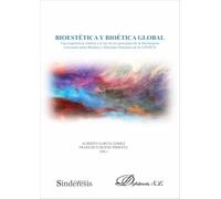 Bioestética y bioética global. Una experiencia estética a la luz de los principios de la Declaración Universal sobre Bioética y Derechos Humanos de la UNESCO