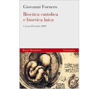 Bioetica cattolica e bioetica laica (Economica)