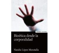 Bioética desde la corporalidad (Astrolabio Ciencias)