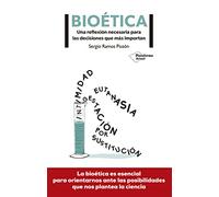 Bioética: Una reflexión necesaria para las decisiones que más importan