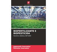 BIOFERTILIZANTE E BIOPESTICIDA: Para B.Sc. Botânica, NEP-2020