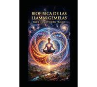 Biofisica de las llamas gemelas: Entrlazamiento Cuantico Bajo la teoria del toroide y el sistema Fibonacci