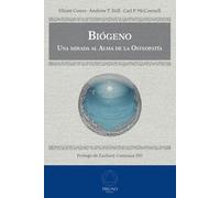 Biógeno: Una mirada al Alma de la Osteopatía