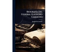 BiografÃ-a Del General Eliodoro Camacho