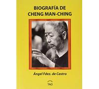 Biografía de Cheng Man-Ching (SIN COLECCION)