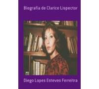 Biografia De Clarice Lispector (ebook)
