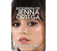 Biografía de Jenna Ortega