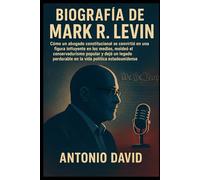 BIOGRAFÍA DE MARK R. LEVIN