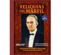 BIOGRAFIA DE PEDRO E. MAUPOME: RELIQUIAS DEL MARFIL