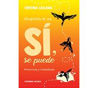 -biografia-de-un-si-se-puede-persevera-y-triunfaras-