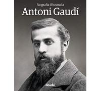 Biografía Ilustrada de Antoni Gaudí (Chino) (Serie Biografías)