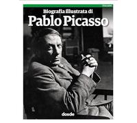 BIOGRAFÍA ILUSTRADA DE PABLO PICASSO - (ITALIANO) (Serie Biografías)