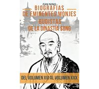 Biografías de eminentes monjes budistas de la dinastía Song: Del Volumen XVI al Volumen XXX