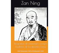 Biografías de eminentes monjes budistas de la dinastía Song: Del Volumen XVI al Volumen XXX