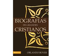 Biografías de grandes cristianos