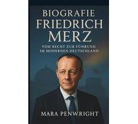 Biografie Friedrich Merz: Vom Recht zur Führung im modernen Deutschland