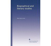 Biographical and literary studies